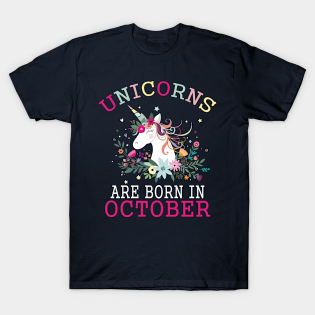 Unicorn Are Born In October T-Shirt by teestore_24